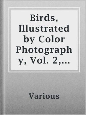 cover image of Birds, Illustrated by Color Photography, Vol. 2, No. 4